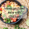 Mexican Fried Rice with Chicken